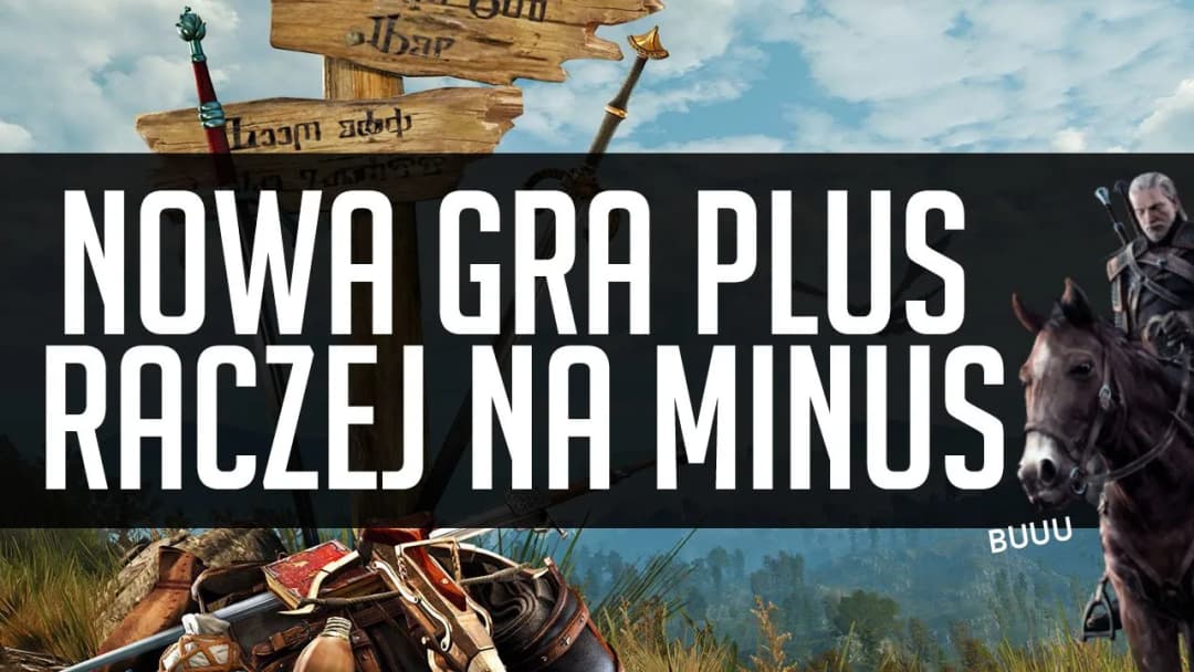 Wszystko, co musisz wiedzieć o Nowej Grze Plus w Wiedźminie 3