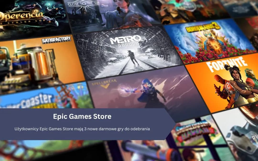 Zmiany w Epic Games Store: darmowe gry nadal będą dostępne