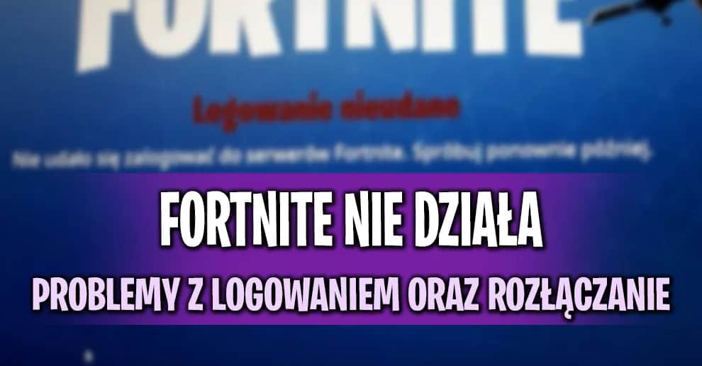 Awaria Fortnite - Jak skutecznie naprawić najczęstsze problemy w grze?